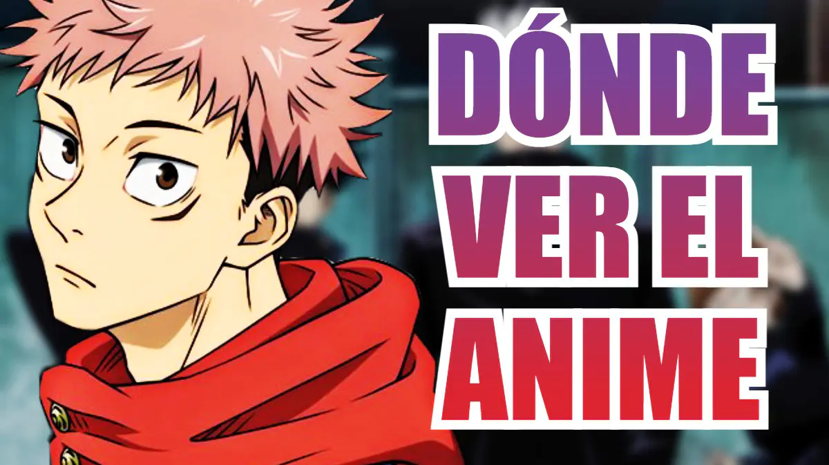 jujutsu kaisen donde ver el anime