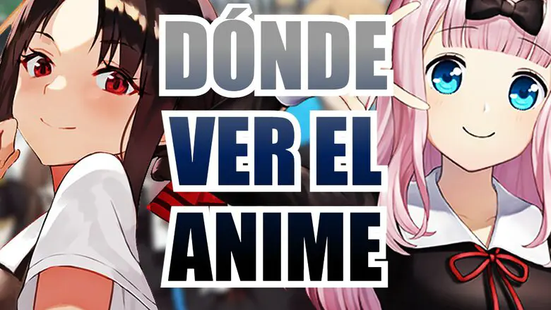 kaguya sama donde ver