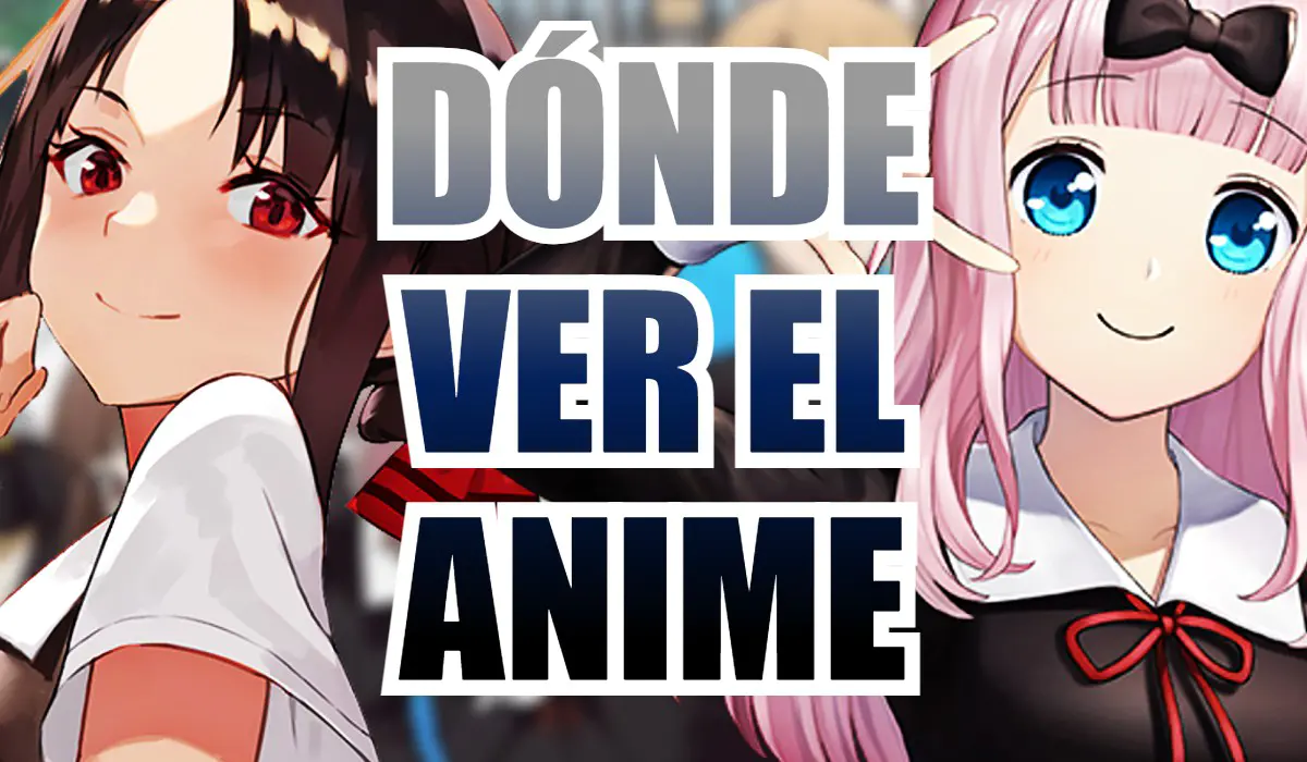 kaguya sama donde ver