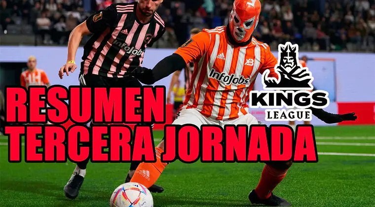 Imagen de Kings League: Resumen completo de la tercera jornada, clasificación, goles con vídeo y marcadores de los encuentros