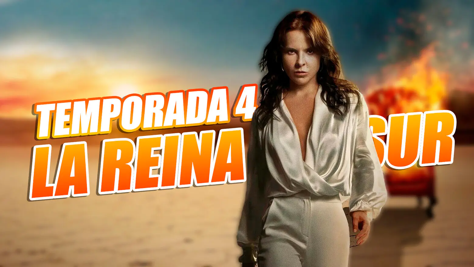 la reina del sur temporada 4 netflix