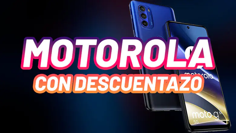 Motorola con descuentazo