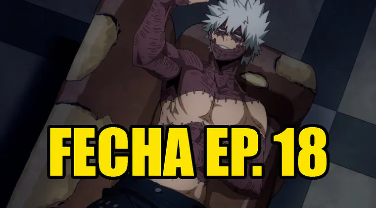 Imagen de My Hero Academia: horario y dónde ver el episodio 18 de la Temporada 6