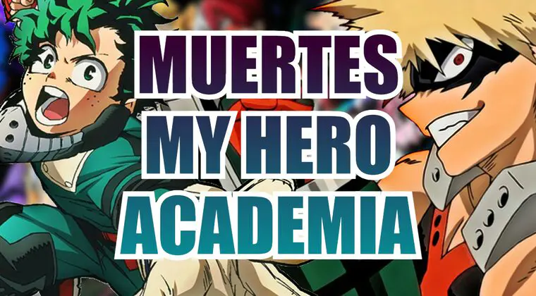 Imagen de My Hero Academia: Todas las muertes de personajes