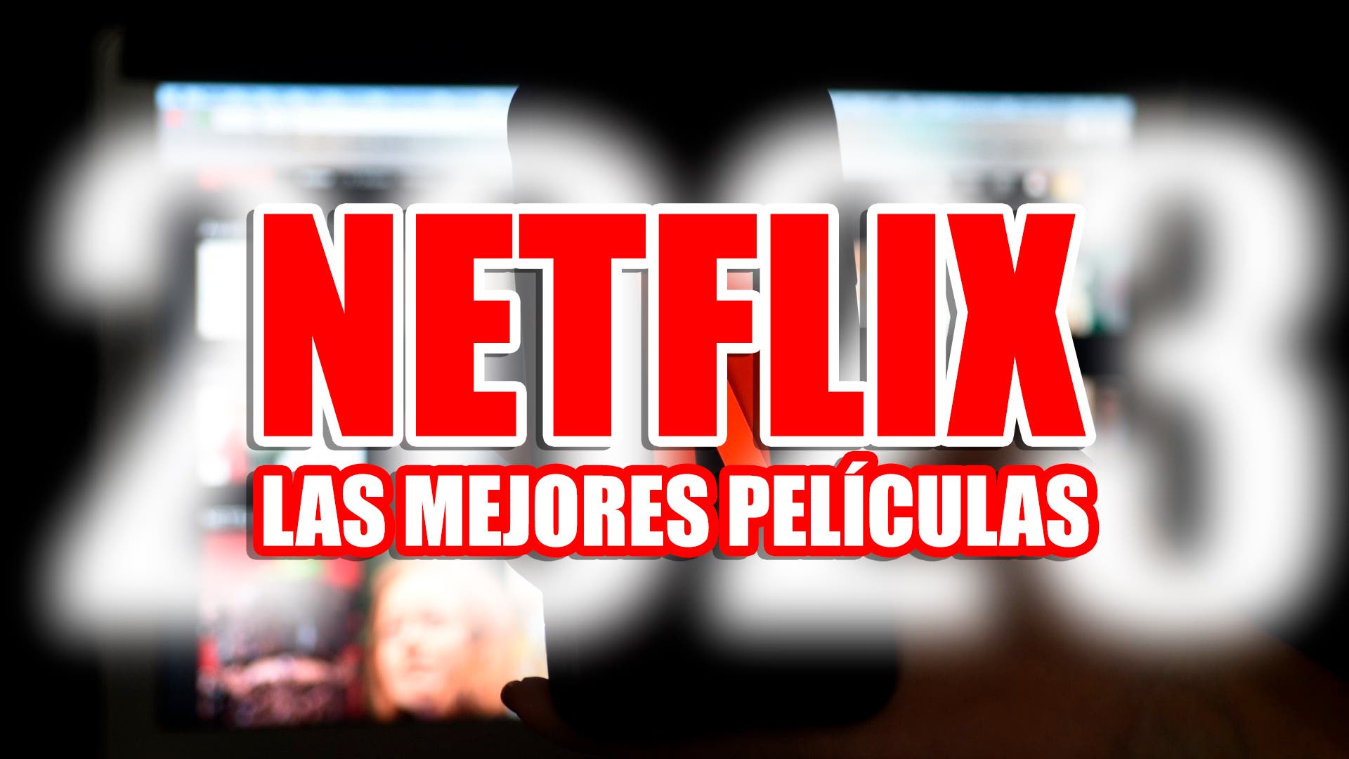 Las 40 mejores películas de acción en Netflix que debes ver