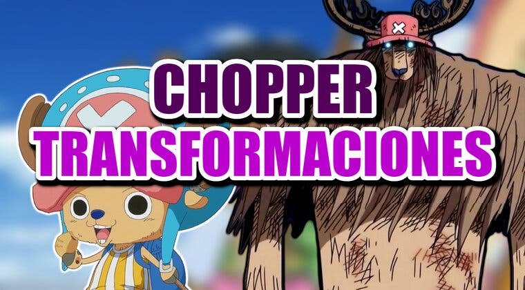 Imagen de One Piece: estas son todas las transformaciones de Chopper