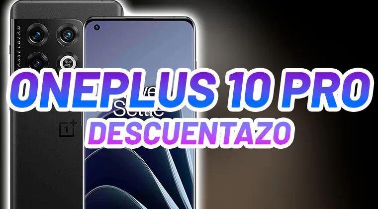Imagen de El OnePlus 10 Pro es una bestia increíble y está con un descuento gigantesco en Amazon por los Reyes Magos