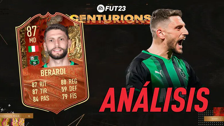 FIFA 23 Ultimate Team Análisis Berardi Centurions