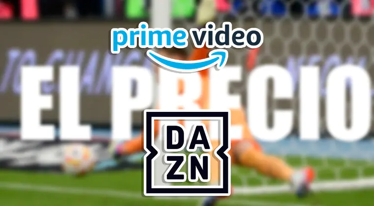 Imagen de ¿Cuál es el precio de DAZN en Prime Video? Coste total de la suscripción