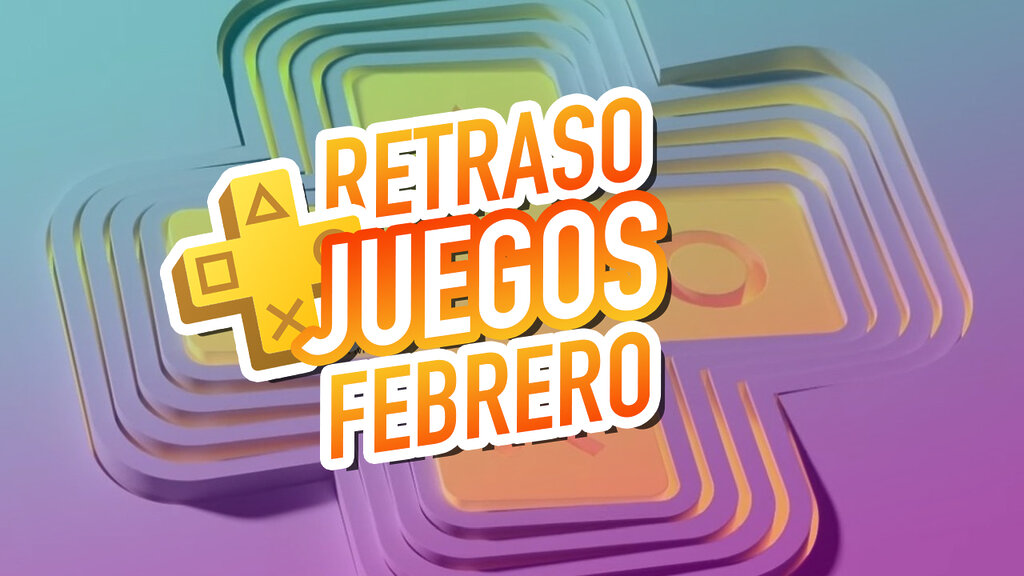 retraso ps plus febrero