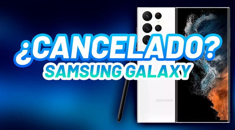 Imagen de ¿Cancelado? Este Samsung Galaxy podría ser cancelado por la firma coreana