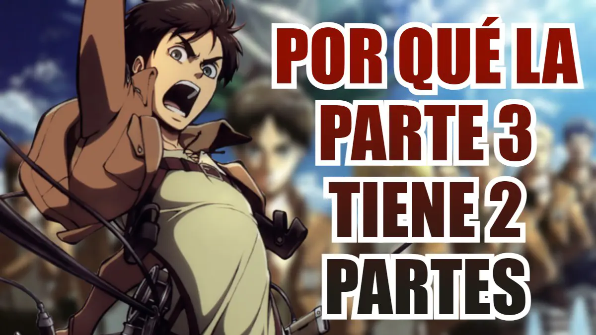 shingeki parte 3 dos partes