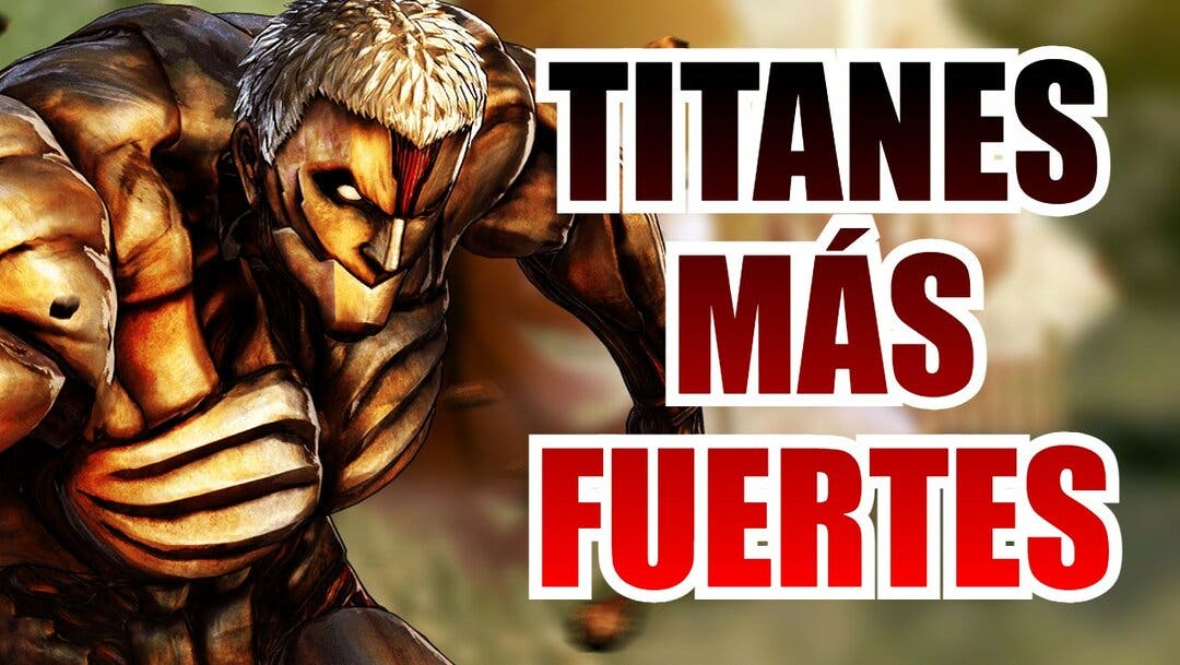 Shingeki no Kyojin: ¿cuál es el titán más grande?