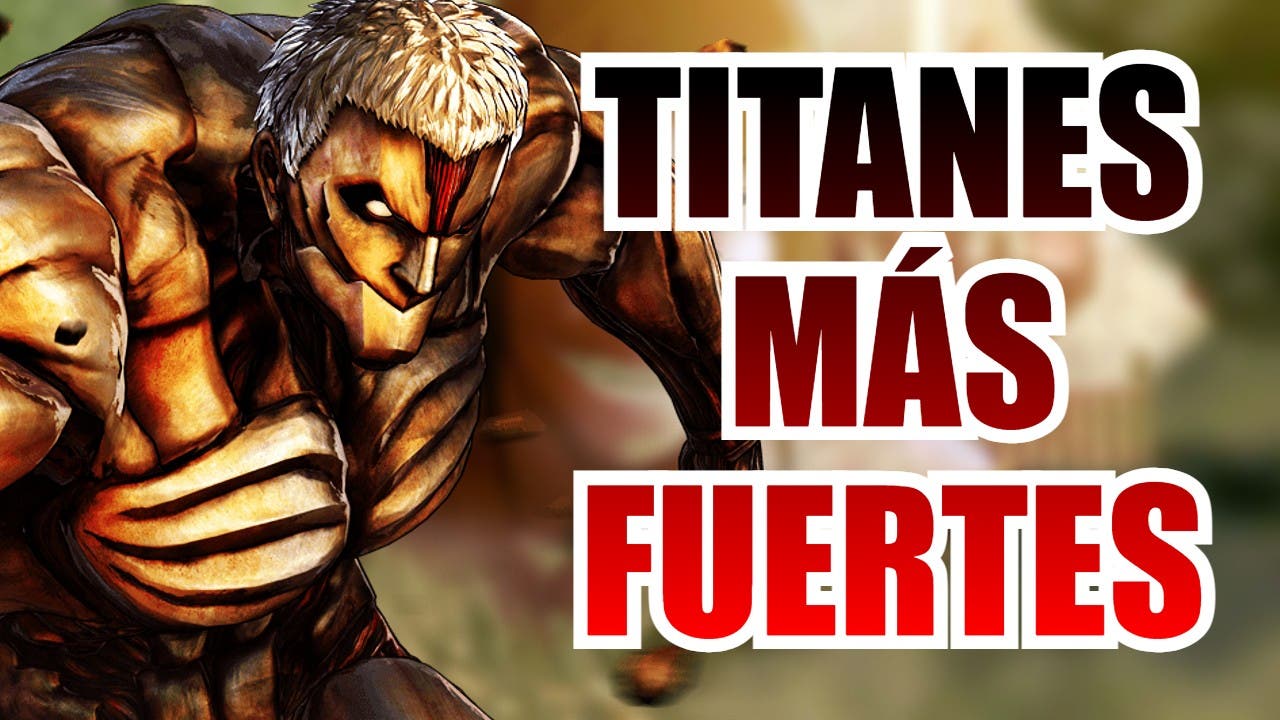 Cuáles son los titanes de Shingeki no Kyojin?