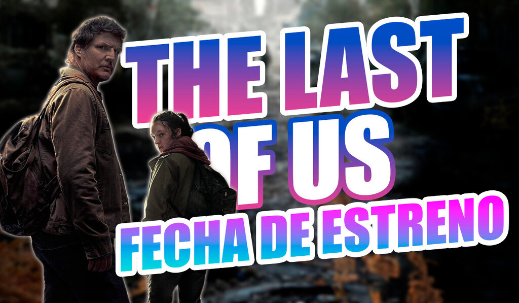 the last of us fecha estreno