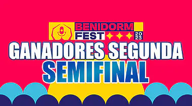 Imagen de Ganadores de la segunda semifinal del Benidorm Fest 2023