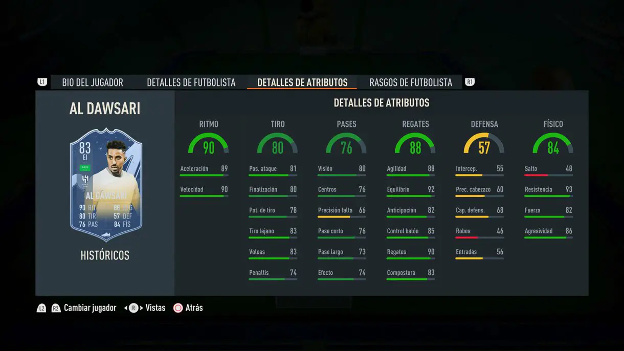 Stats in game Al Dawsari Históricos 83 FIFA 23 Ultimate Team