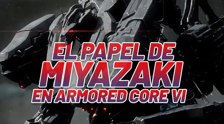 Imagen de El productor de Armored Core VI revela el papel de Miyazaki en lo nuevo de FromSoftware