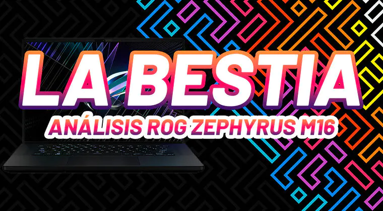 Imagen de Análisis ASUS ROG Zephyrus M16 2023: un portátil bestial en todos los sentidos