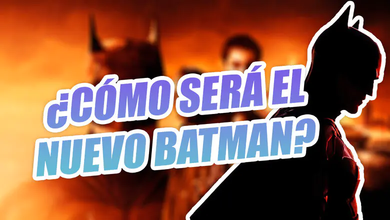 Diferencias entre el batman de Gunn y el batman de Pattinson