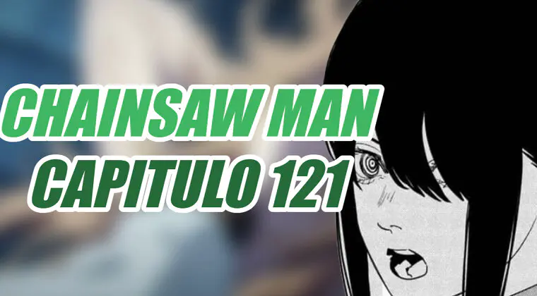 Imagen de Chainsaw Man: horario y dónde leer en español el capítulo 121