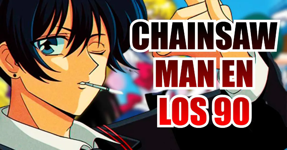 chainsaw man 90s bien
