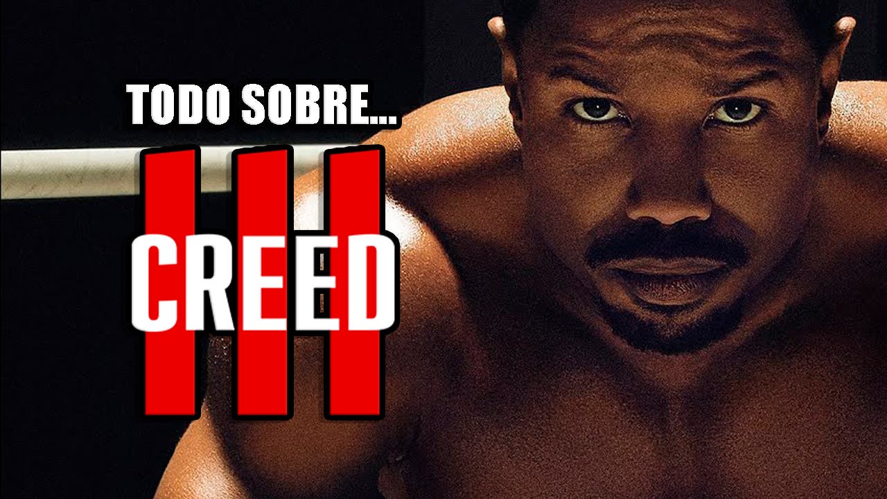 Creed 3: date, trailer, synopsis and other keys to the closing of the new Rocky trilogy