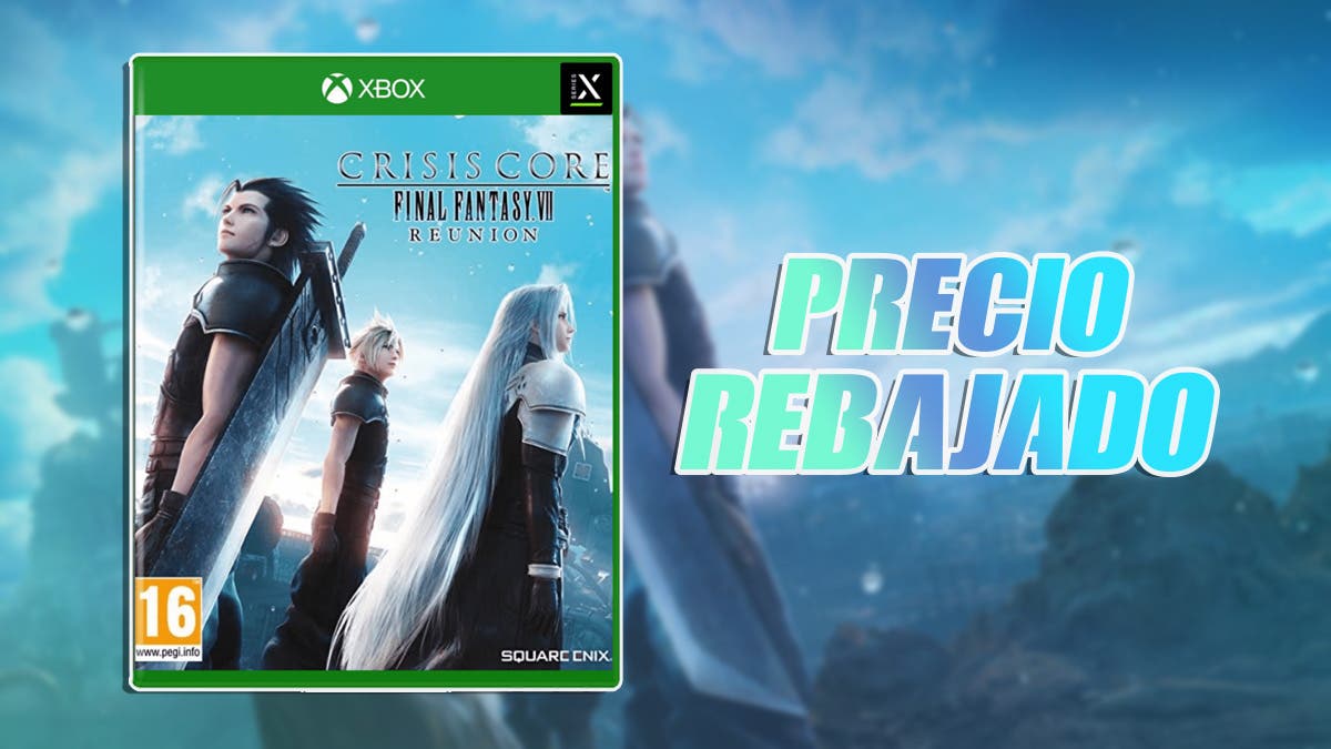 Crisis Core – Final Fantasy VII: Reunion, lower its price with this fantastic offer for Xbox