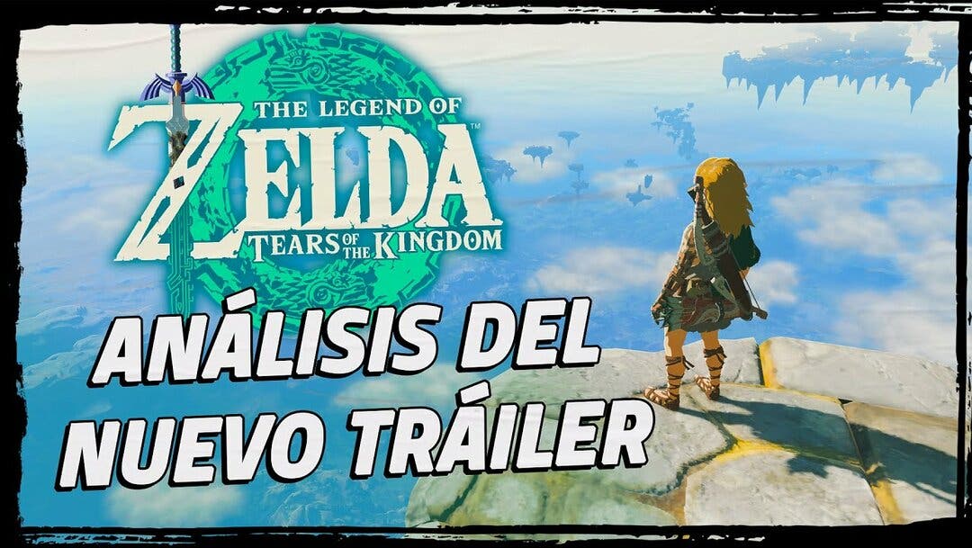 Análisis de The Legend of Zelda: Tears of the Kingdom para