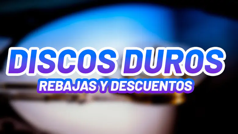 Discos duros con rebaja
