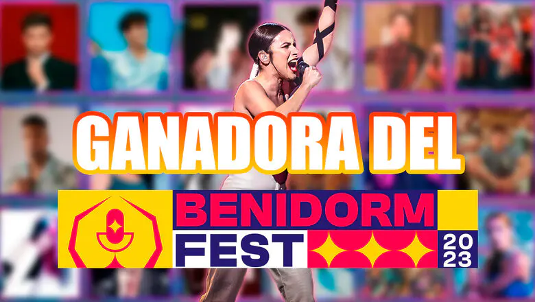Ganadora Benidorm Fest 2023