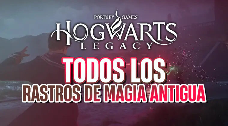 Imagen de Hogwarts Legacy: Ubicación de todos los rastros de magia antigua y cómo obtenerlos