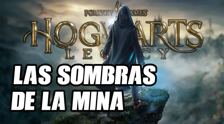 Imagen de Hogwarts Legacy: cómo completar la misión 'Las sombras de la mina'