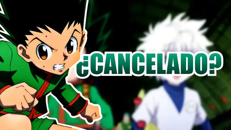 HUNTER X HUNTER CANCELADO