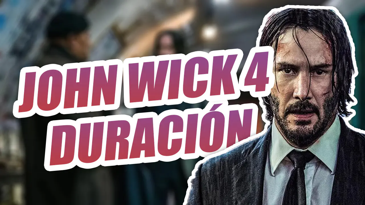 john wick 4 duración