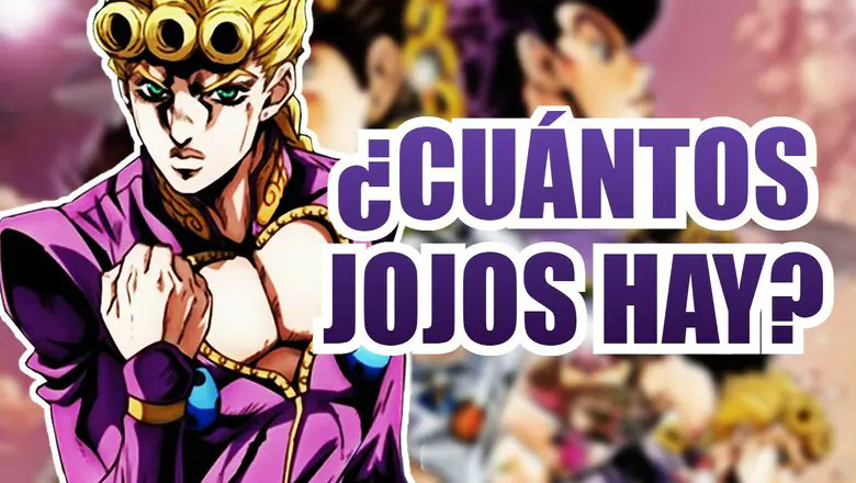 jojos bizarre adventure cuantos jojos hay