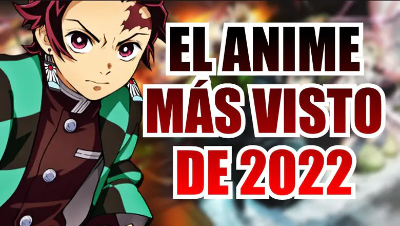 kimetsu no yaiba anime mas visto 2022
