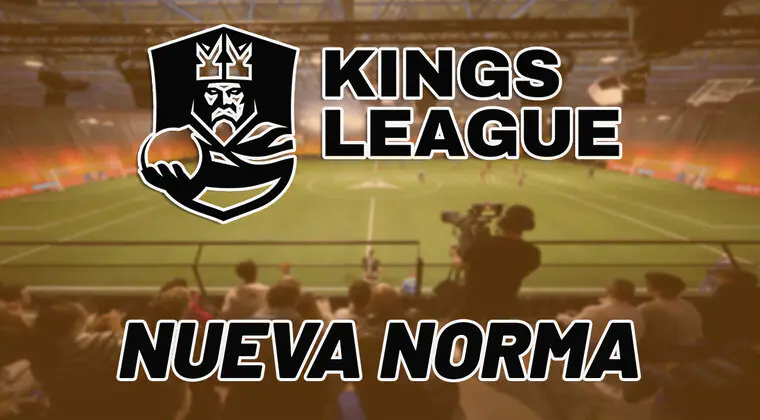 Imagen de Así es la nueva norma que revolucionará la Kings League, ¿qué te parece?