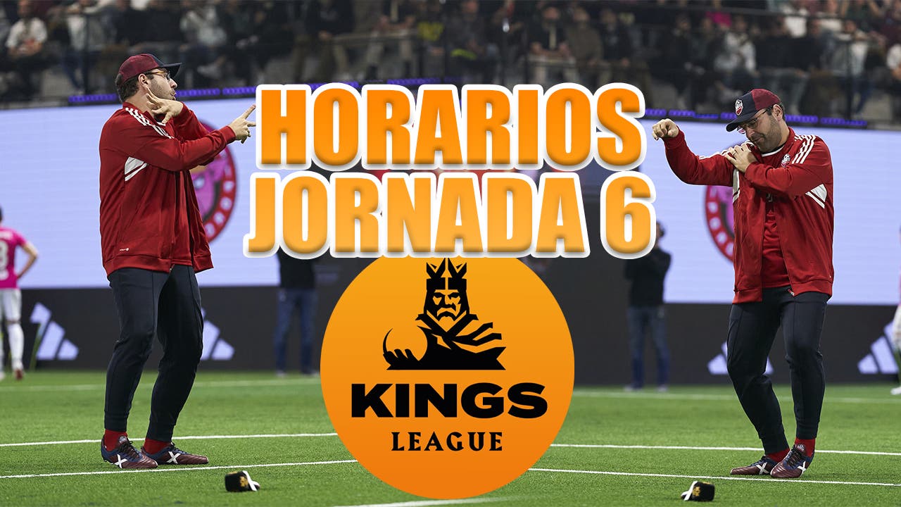 Kings League Matchday 6: Schedules and matches in the middle of the competition, standings