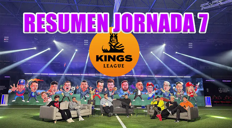 Imagen de Kings League Jornada 7: Resultados de la jornada y clasificación