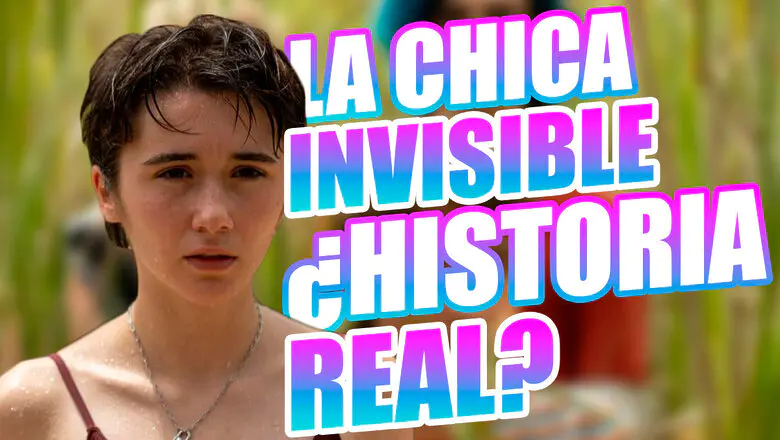 La Chica Invisible Historia Real