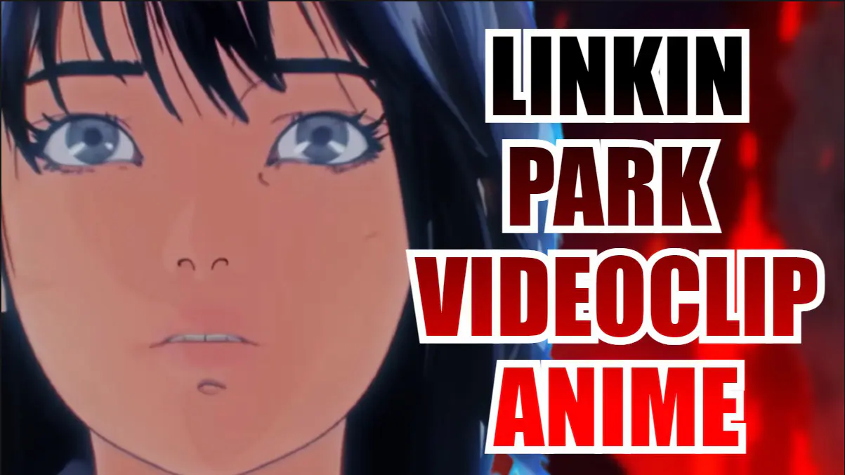 linkin park videoclip anime