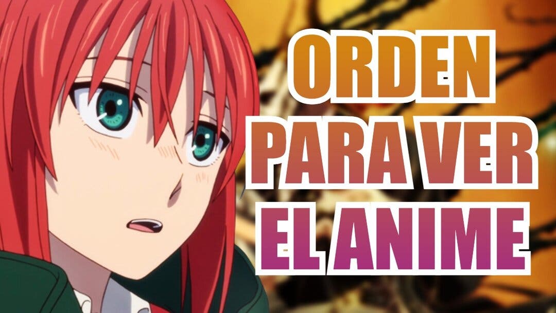 Mahō Tsukai no Yome: Orden para ver el anime al completo