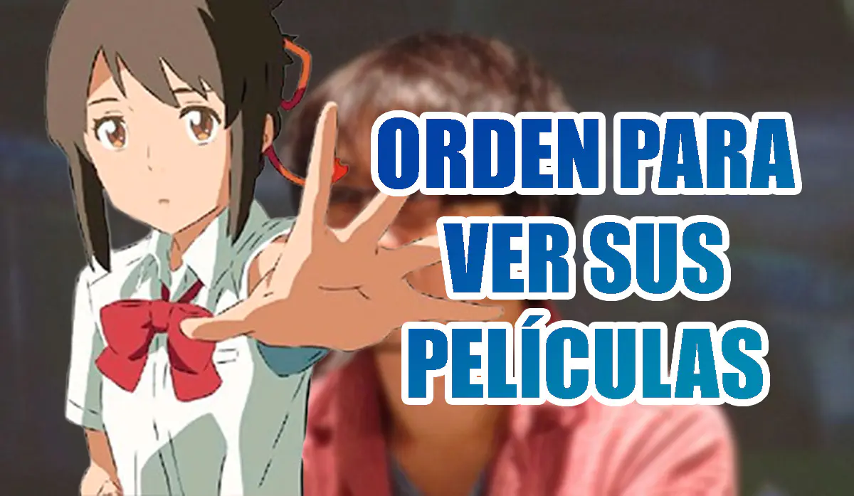 Makoto Shinkai orden para ver sus peliculas