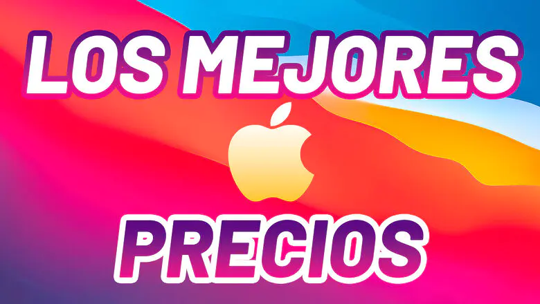 Los mejores precios de Apple