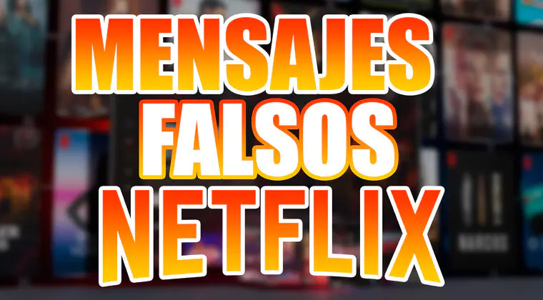 Imagen de Los cambios en las cuentas de Netflix provocan una oleada de mensajes falsos; descubre cómo evitar los timos