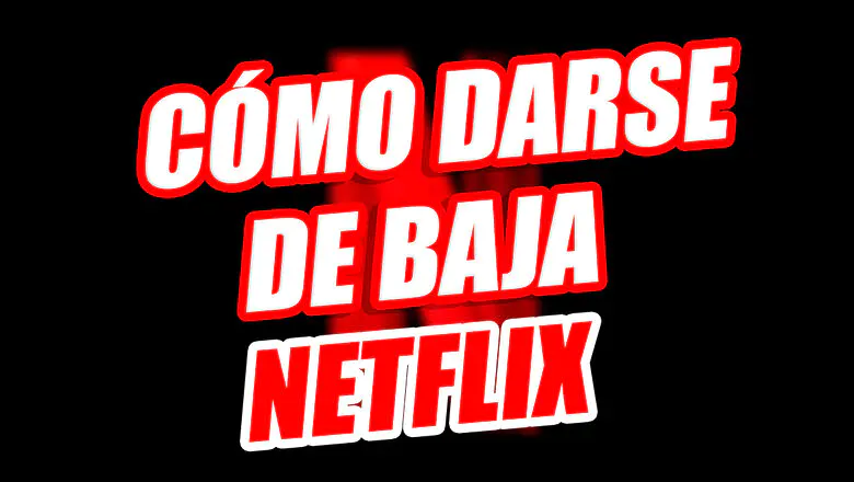 netflix baja 2023