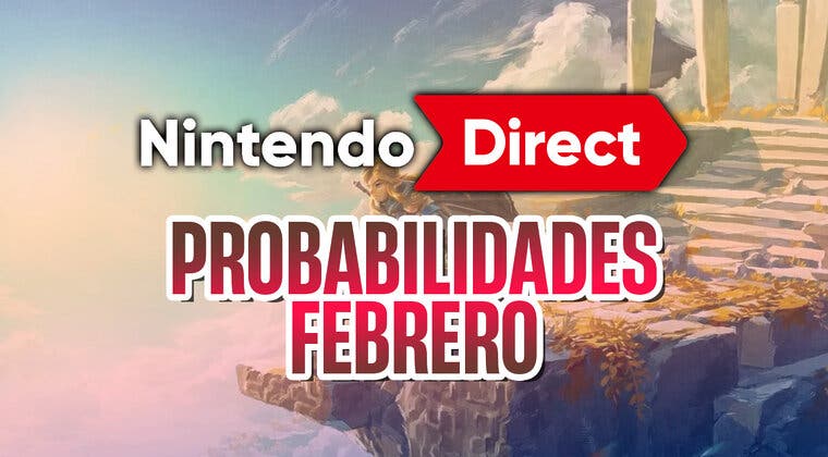 Imagen de Nintendo Direct en febrero 2023: Estas son las probabilidades de que se celebre el evento