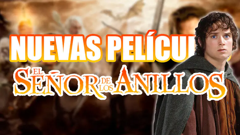 Nuevas películas El Señor de los Anillos
