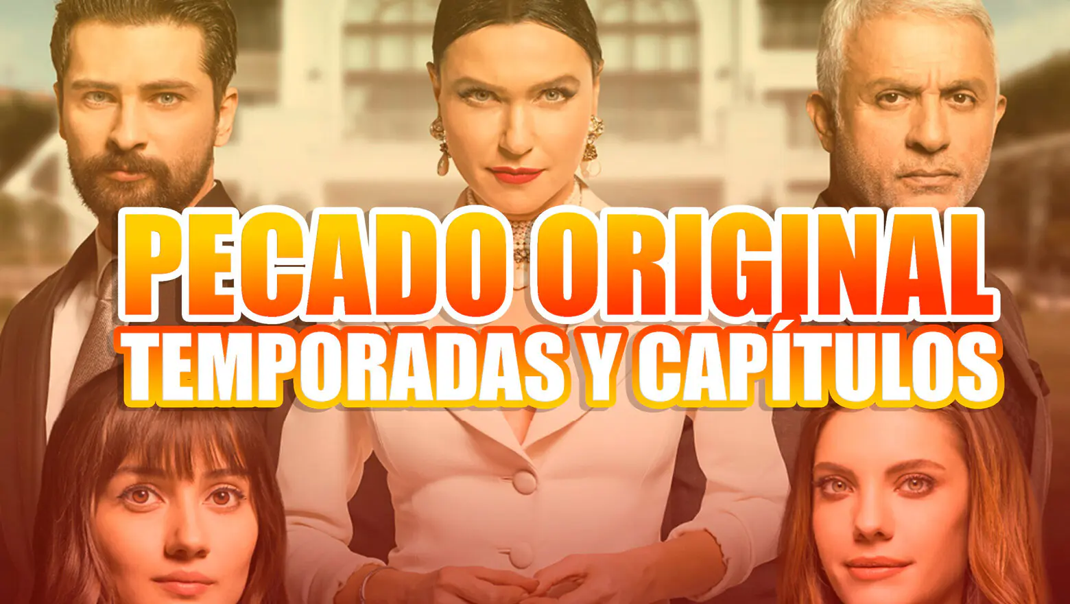 pecado original temporadas capitulos